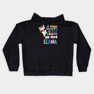 Fourth Grade Teacher 100th day of school No Prob Llama Kids Hoodie